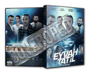 Eyvah Tatil - 2023 Türkçe Dvd Cover Tasarımı